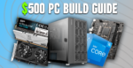 500 Build Guide